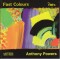 FAST COLOURS - Anthony Powers - PSAPPHA, ensemble
